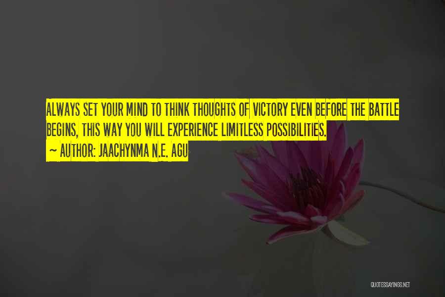 Limitless Possibilities Quotes By Jaachynma N.E. Agu