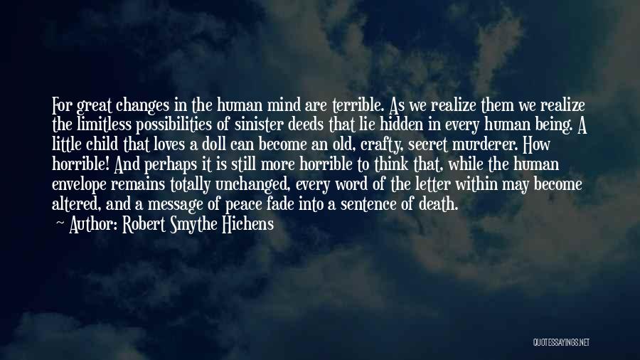 Limitless Possibilities Quotes By Robert Smythe Hichens