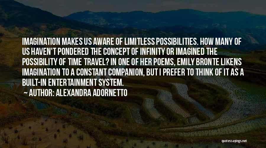 Limitless Possibility Quotes By Alexandra Adornetto