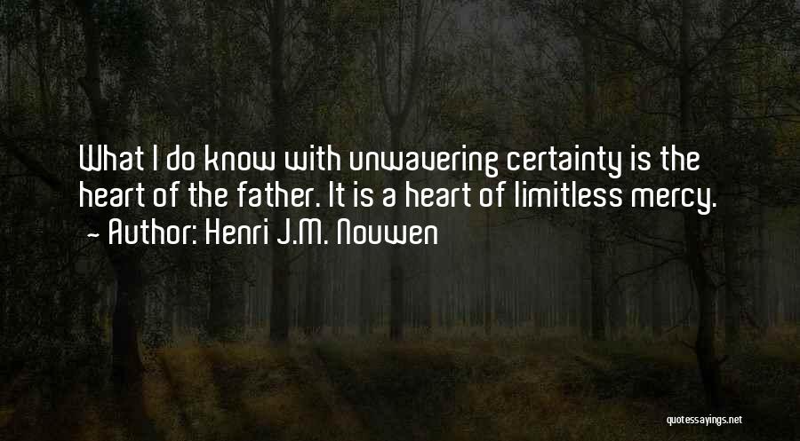 Limitless Quotes By Henri J.M. Nouwen