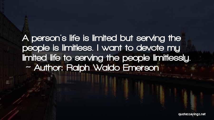 Limitless Quotes By Ralph Waldo Emerson