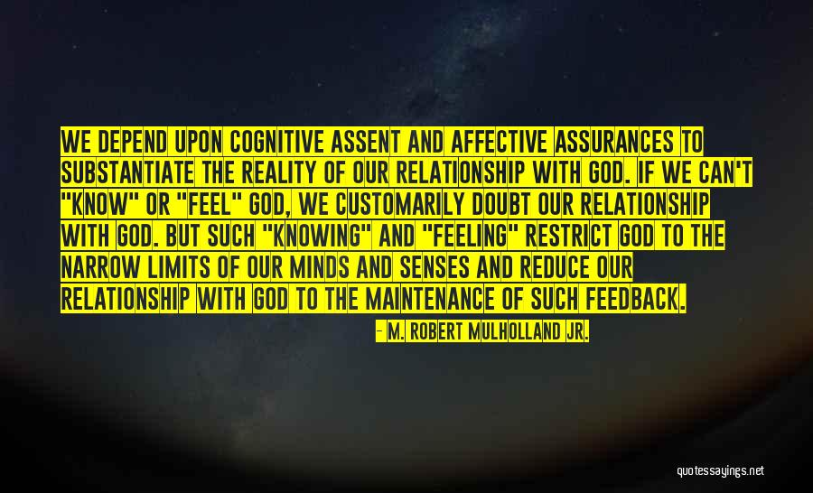 Limits In A Relationship Quotes By M. Robert Mulholland Jr. Limits In A Relationship Quotes By M. Robert Mulholland Jr.