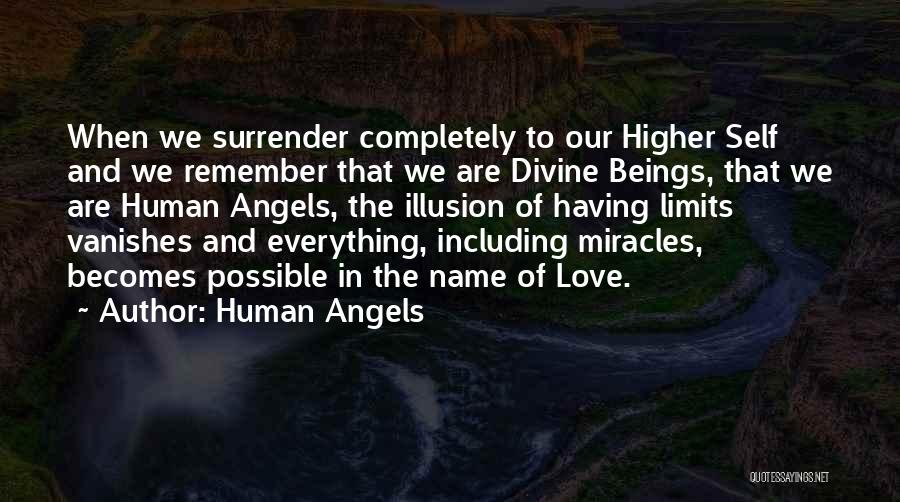 Limits In Love Quotes By Human Angels