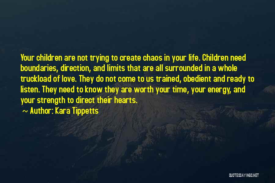 Limits In Love Quotes By Kara Tippetts