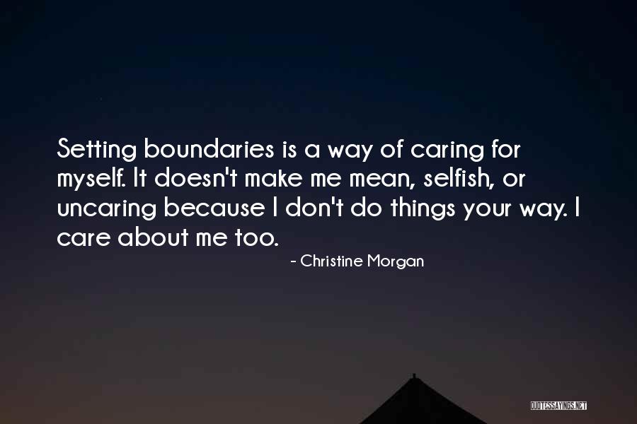 Limits In Relationships Quotes By Christine Morgan