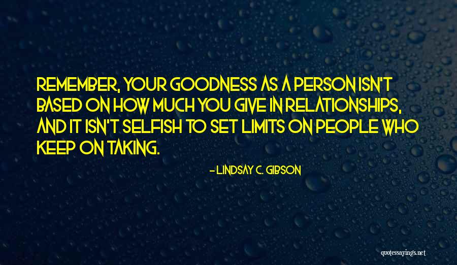 Limits In Relationships Quotes By Lindsay C. Gibson