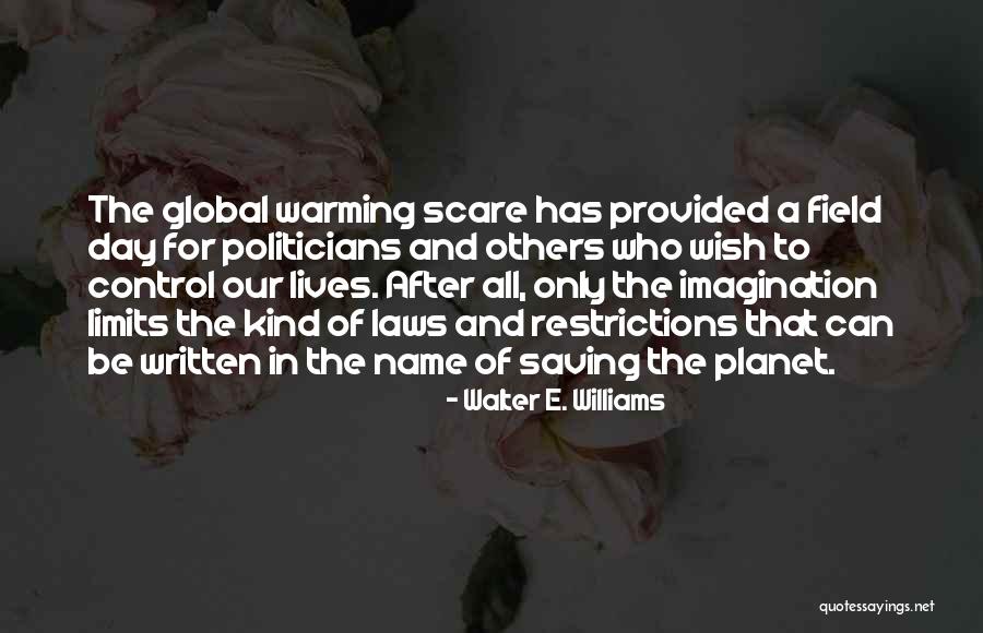 Limits Of Control Quotes By Walter E. Williams Limits Of Control Quotes By Walter E. Williams