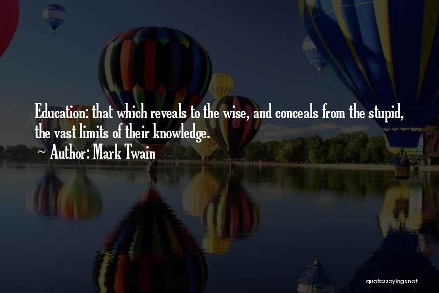 Limits Of Knowledge Quotes By Mark Twain