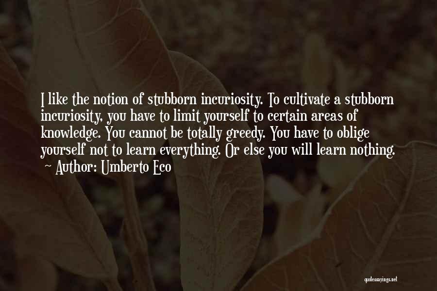Limits Of Knowledge Quotes By Umberto Eco
