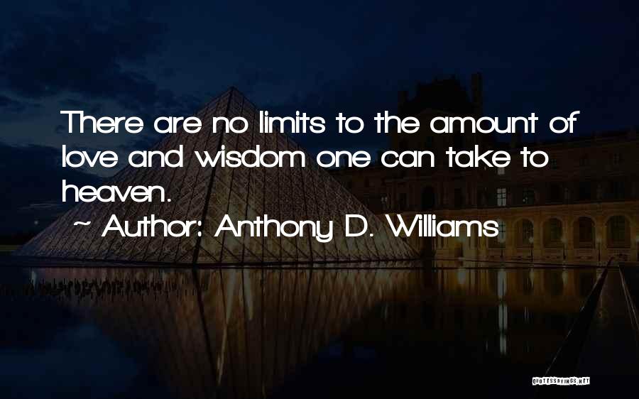 Limits Of Love Quotes By Anthony D. Williams