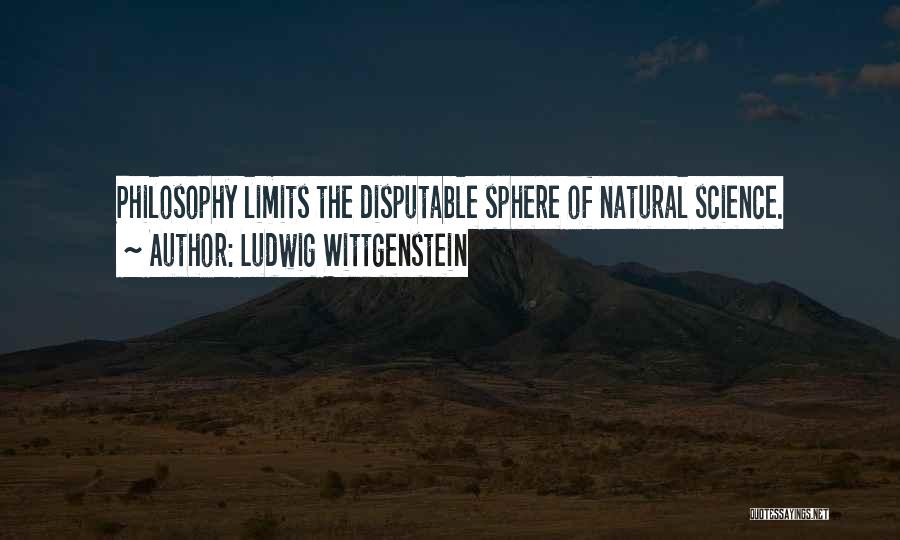 Limits Of Science Quotes By Ludwig Wittgenstein