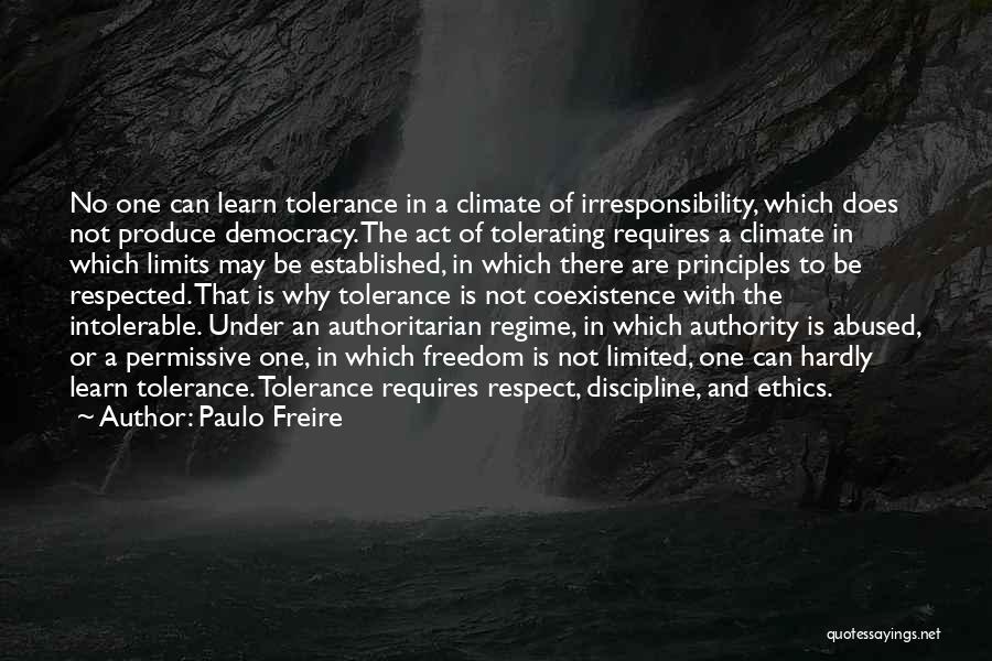 Limits Of Tolerance Quotes By Paulo Freire