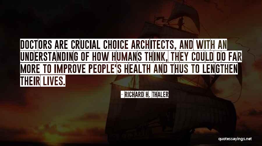 Limmer Education Quotes By Richard H. Thaler Limmer Education Quotes By Richard H. Thaler