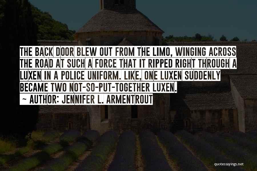 Limo Quotes By Jennifer L. Armentrout