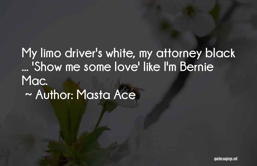 Limo Quotes By Masta Ace