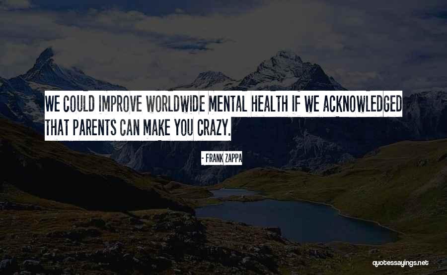 Limonlu Parfe Quotes By Frank Zappa Limonlu Parfe Quotes By Frank Zappa