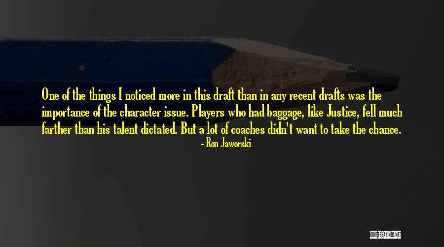 Limonlu Parfe Quotes By Ron Jaworski Limonlu Parfe Quotes By Ron Jaworski