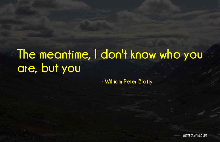 Limonov Livejournal Quotes By William Peter Blatty Limonov Livejournal Quotes By William Peter Blatty