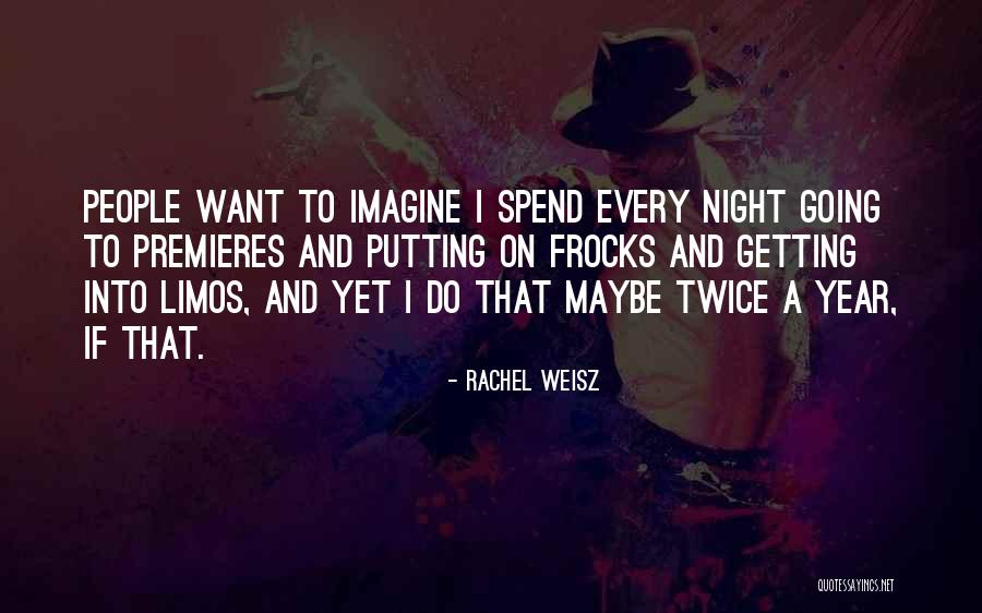 Limos Quotes By Rachel Weisz