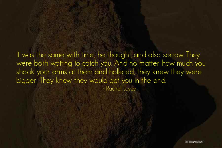 Limosna De Amores Quotes By Rachel Joyce Limosna De Amores Quotes By Rachel Joyce