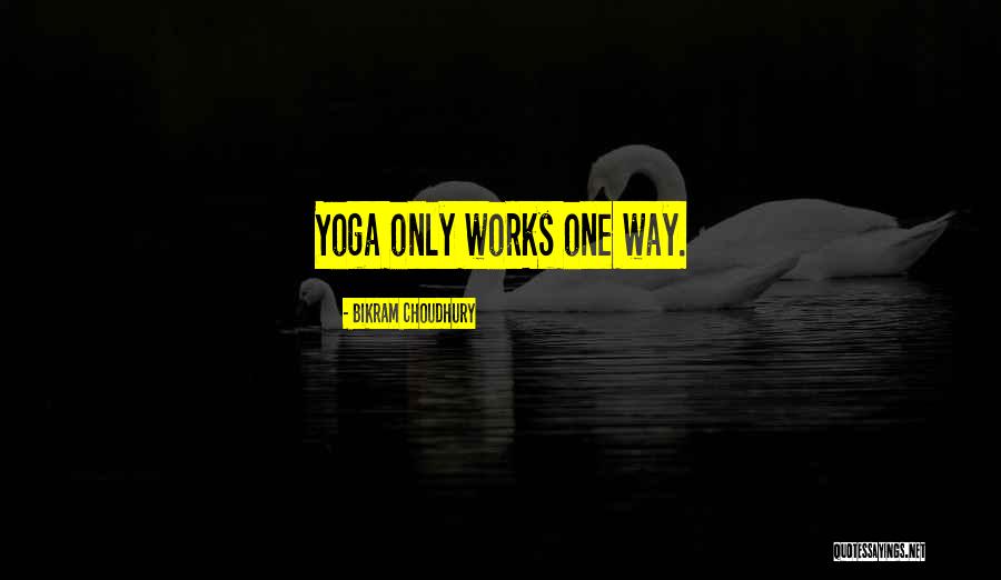 Limosna De Un Quotes By Bikram Choudhury Limosna De Un Quotes By Bikram Choudhury