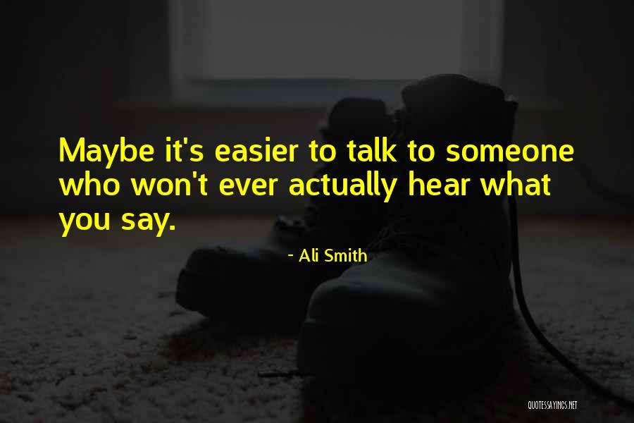Limosna Quotes By Ali Smith Limosna Quotes By Ali Smith