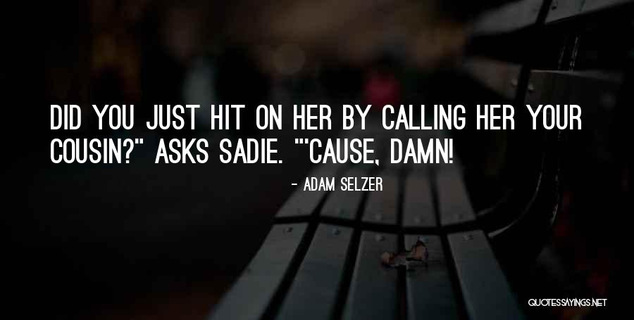 Limosneros Quotes By Adam Selzer Limosneros Quotes By Adam Selzer