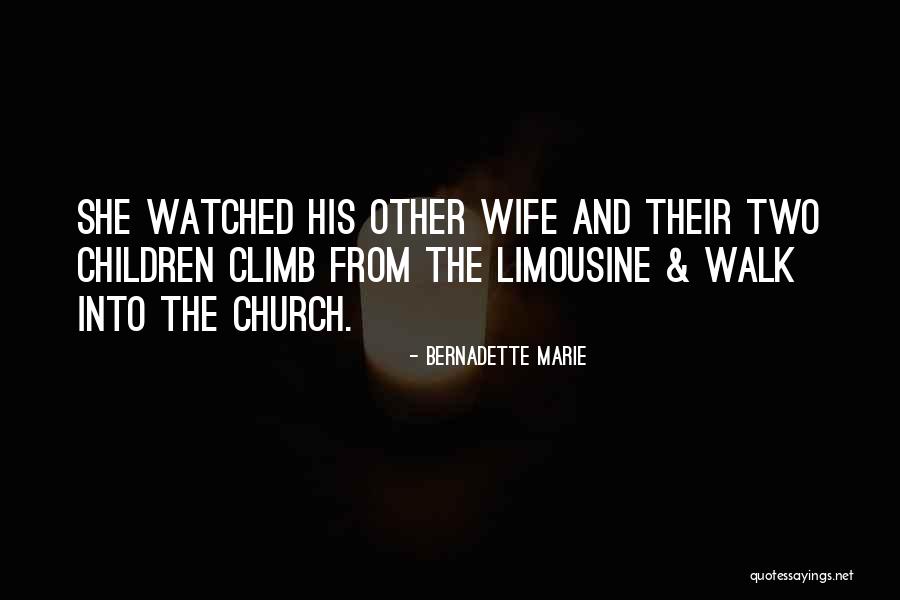 Limousine Quotes By Bernadette Marie