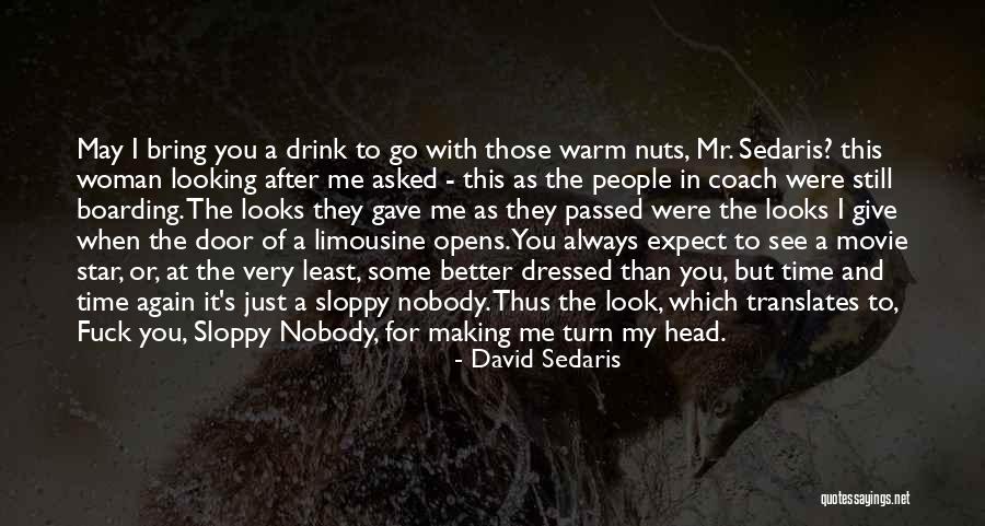 Limousine Quotes By David Sedaris Limousine Quotes By David Sedaris