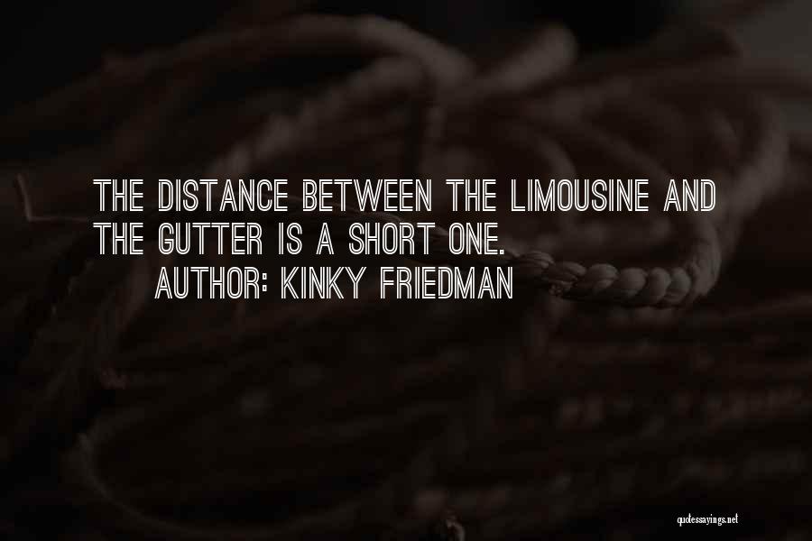 Limousine Quotes By Kinky Friedman