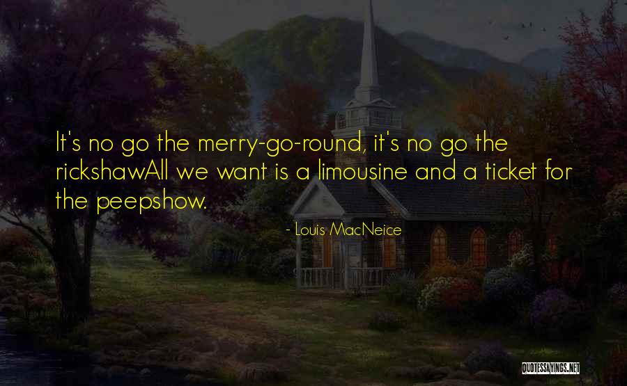 Limousine Quotes By Louis MacNeice