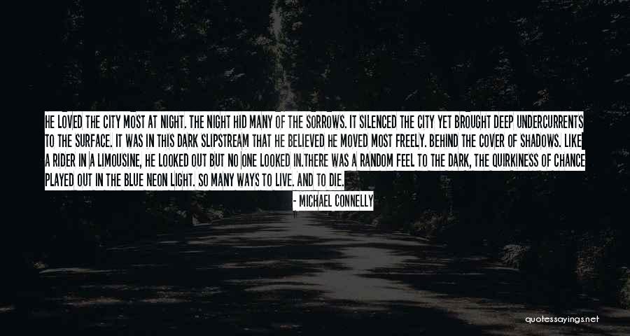 Limousine Quotes By Michael Connelly