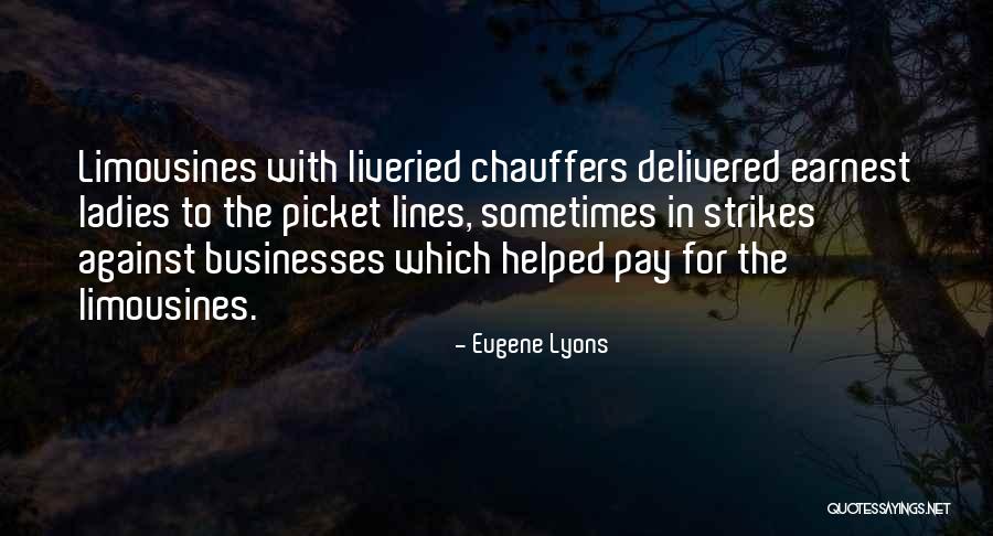 Limousines Quotes By Eugene Lyons Limousines Quotes By Eugene Lyons