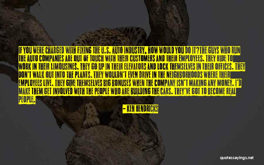 Limousines Quotes By Ken Hendricks Limousines Quotes By Ken Hendricks