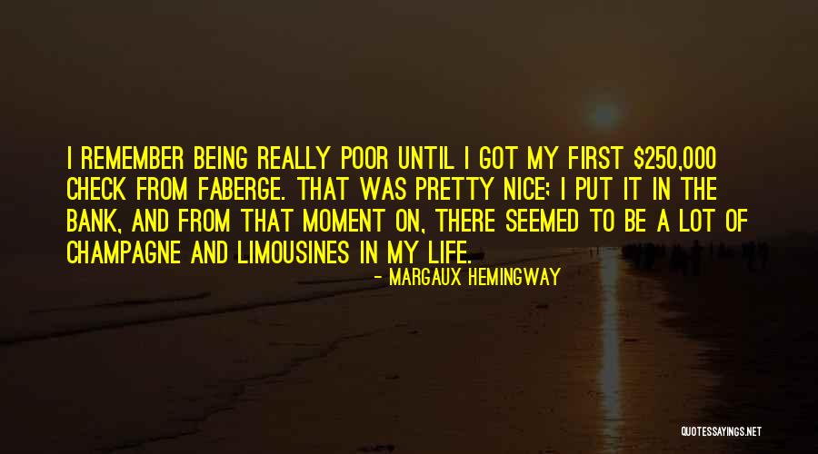 Limousines Quotes By Margaux Hemingway