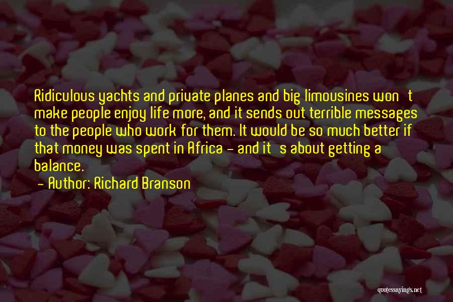 Limousines Quotes By Richard Branson