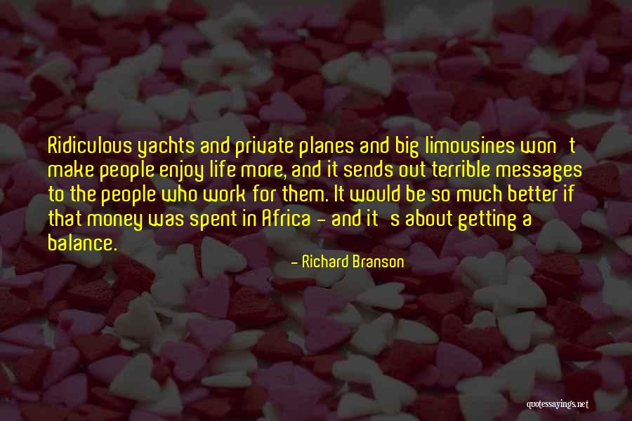 Limousines Quotes By Richard Branson Limousines Quotes By Richard Branson