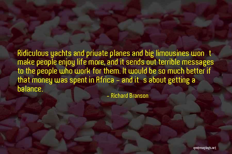 Limousines Quotes By Richard Branson