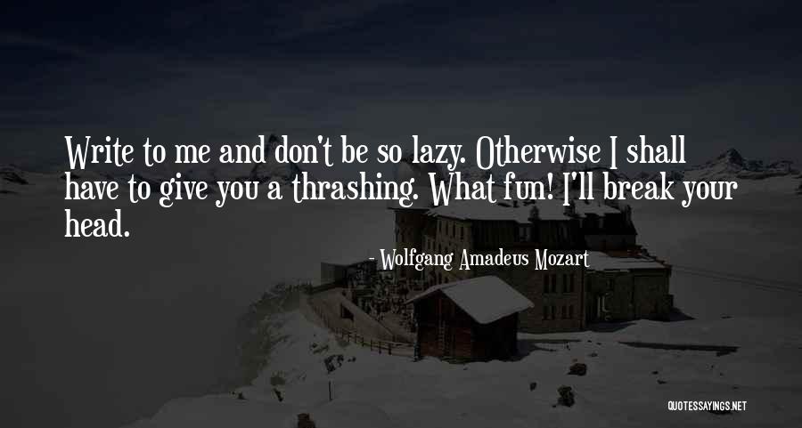 Limpachamines Quotes By Wolfgang Amadeus Mozart Limpachamines Quotes By Wolfgang Amadeus Mozart