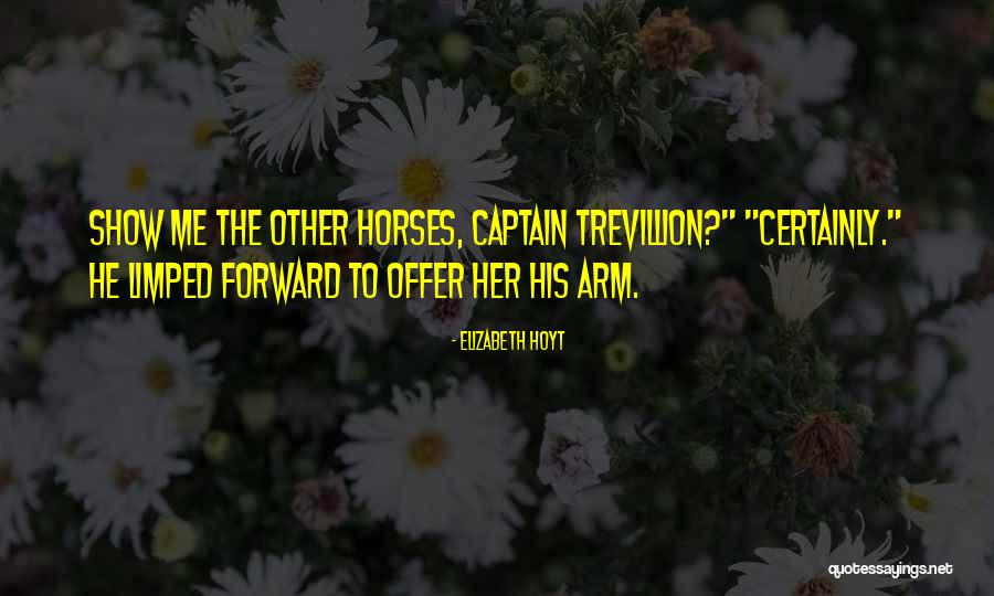 Limped Quotes By Elizabeth Hoyt Limped Quotes By Elizabeth Hoyt