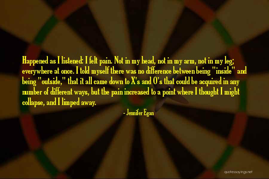 Limped Quotes By Jennifer Egan Limped Quotes By Jennifer Egan