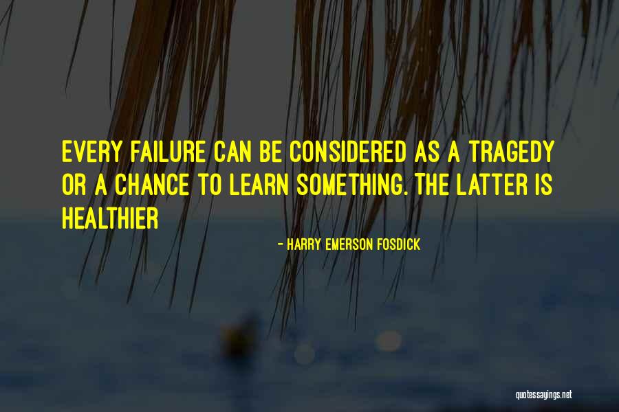 Limpede Dex Quotes By Harry Emerson Fosdick Limpede Dex Quotes By Harry Emerson Fosdick