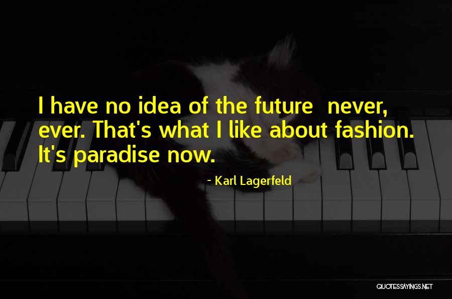 Limpezire Quotes By Karl Lagerfeld Limpezire Quotes By Karl Lagerfeld