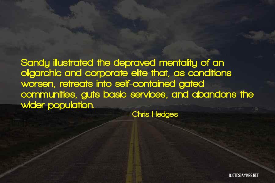 Limpezirea Quotes By Chris Hedges Limpezirea Quotes By Chris Hedges