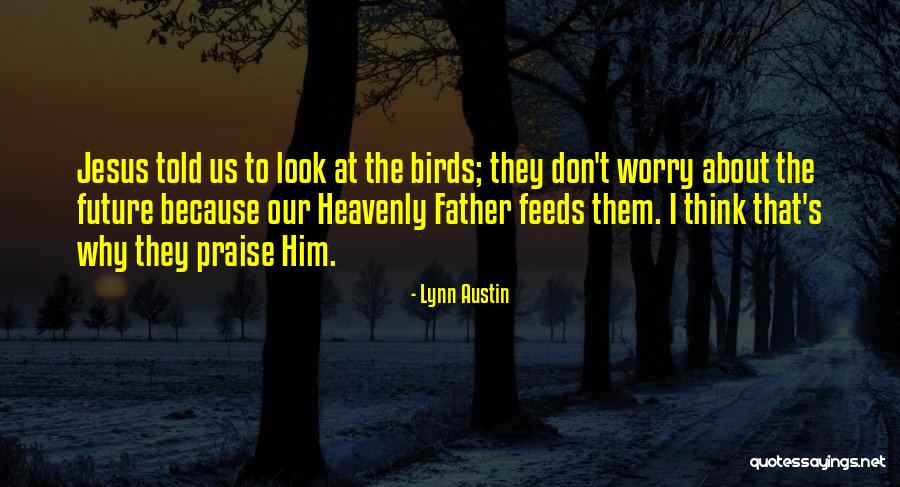 Limpiar Pc Quotes By Lynn Austin Limpiar Pc Quotes By Lynn Austin