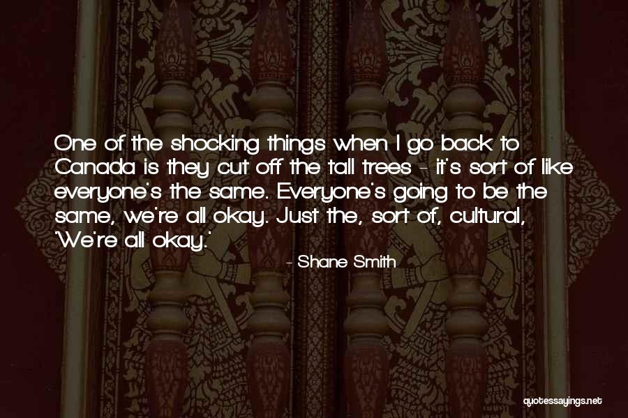 Limpio Casas Quotes By Shane Smith Limpio Casas Quotes By Shane Smith