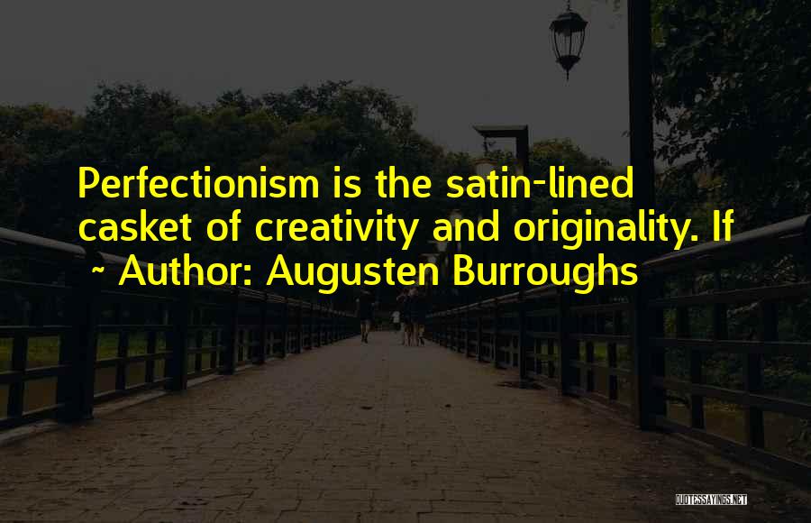 Limpopo University Quotes By Augusten Burroughs