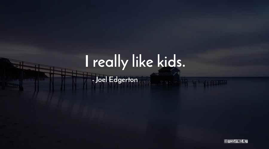Limportance De Leducation Quotes By Joel Edgerton Limportance De Leducation Quotes By Joel Edgerton