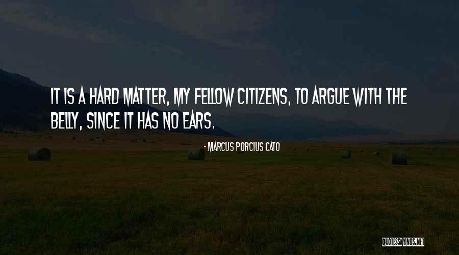 Limye Quotes By Marcus Porcius Cato Limye Quotes By Marcus Porcius Cato