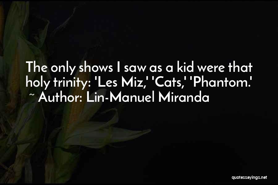 Lin-Manuel Miranda Quotes 1167227